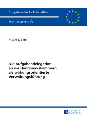 cover image of Die Aufgabendelegation an die Handwerkskammern als wirkungsorientierte Verwaltungsfuehrung